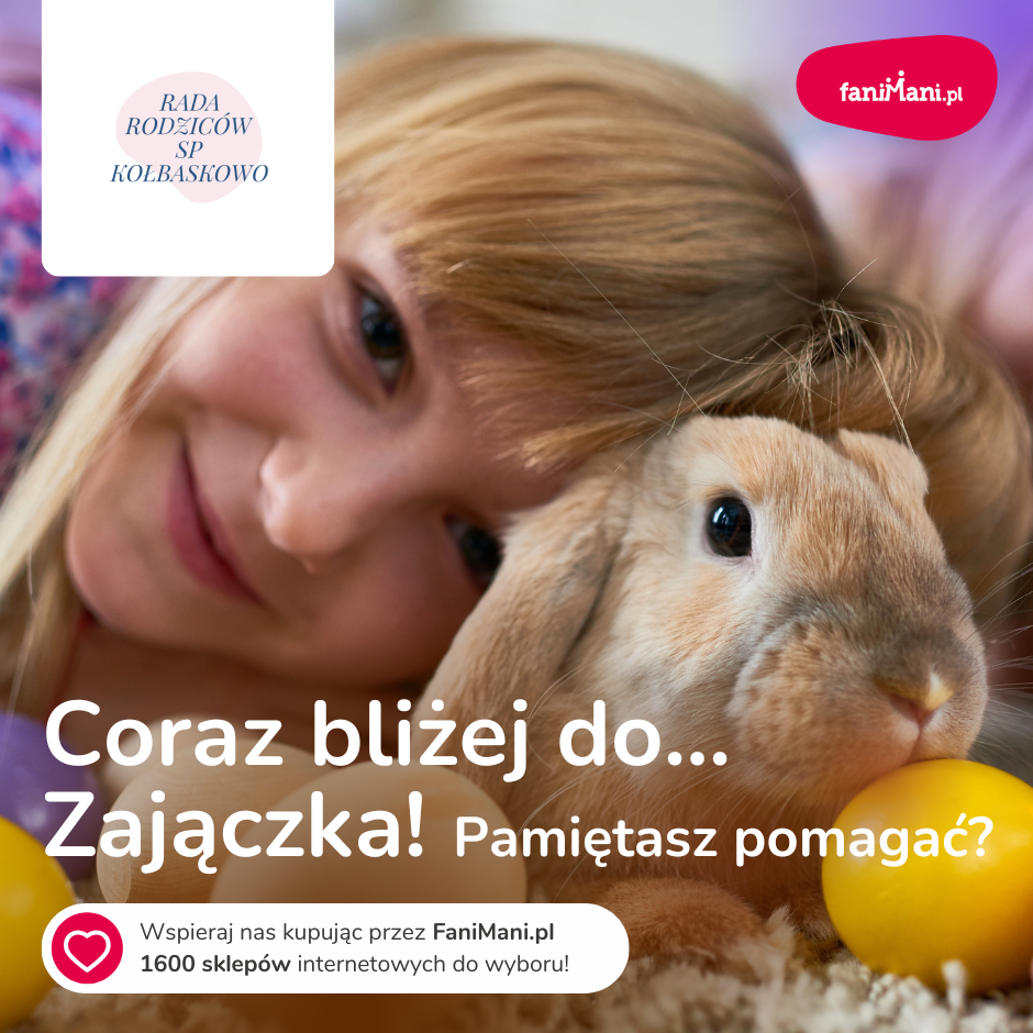 Coraz bliżej do… Zajączka! Pamiętasz pomagać?