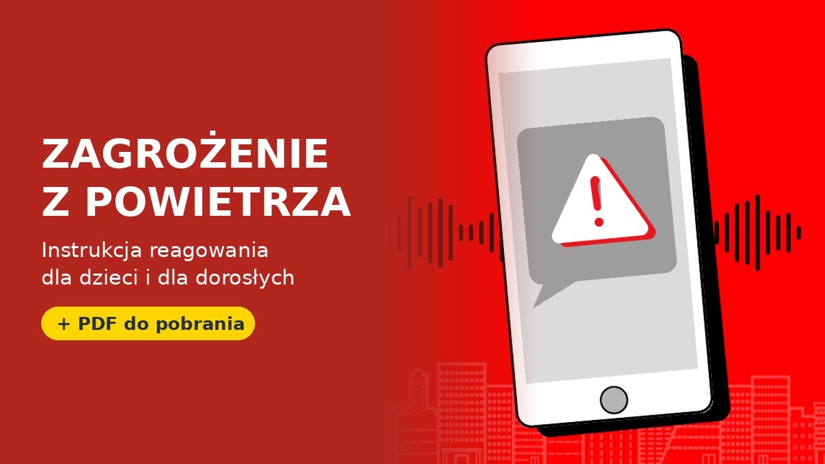 Zagrożenie z powietrza – instrukcja reagowania dla dzieci i dla dorosłych, PDF do pobrania